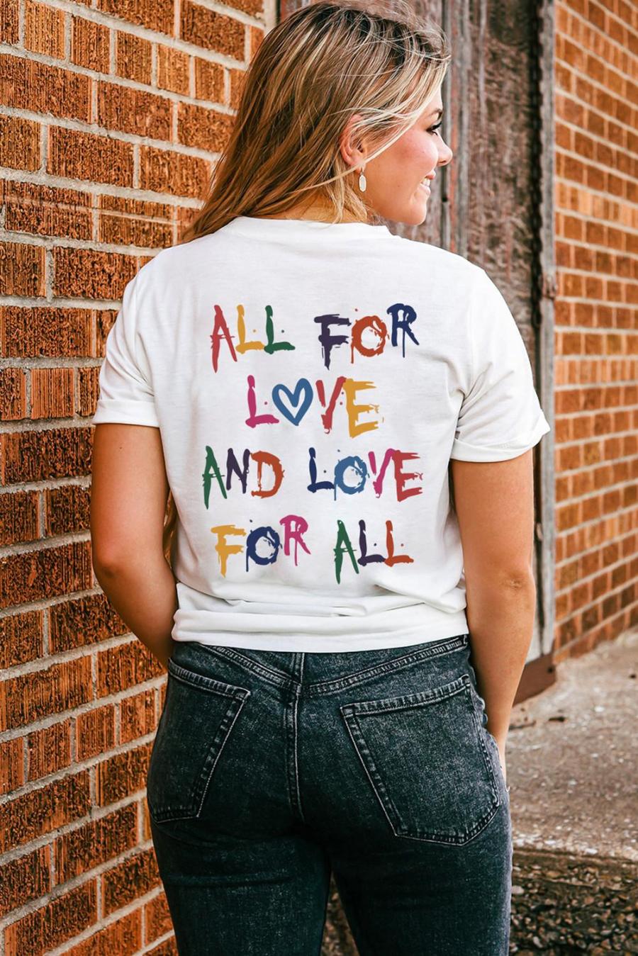 Tees & Tanks | White All For Love And Love For All Letter Graphic T Shirt - Women